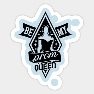 Prom Night, Be My prom Queen, Grad Party Sticker